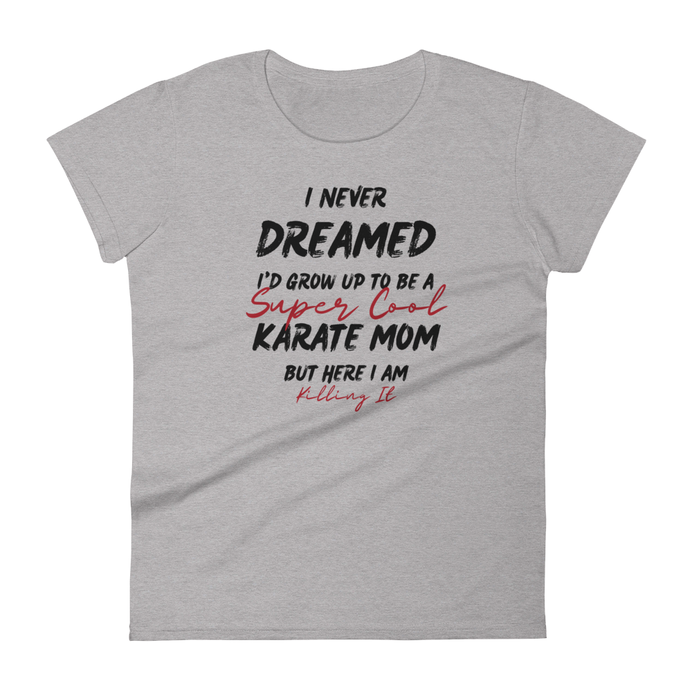 Karate Mom Pro Life T-Shirt