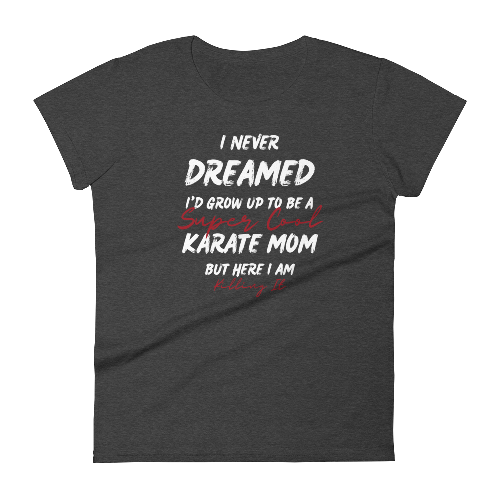 Karate Mom Pro Life T-Shirt