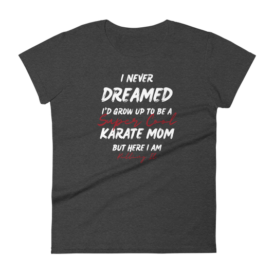 Karate Mom Pro Life T-Shirt