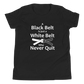 "Never Quit" Kids T-Shirt