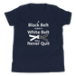 "Never Quit" Kids T-Shirt